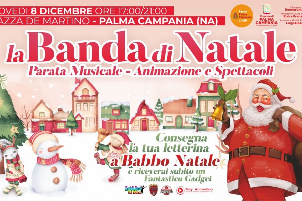 A Palma Campania spettacoli, animazione e musica con la Banda di Natale