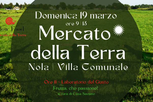 Nola, domenica 19 torna il Mercato della Terra in Villa Comunale