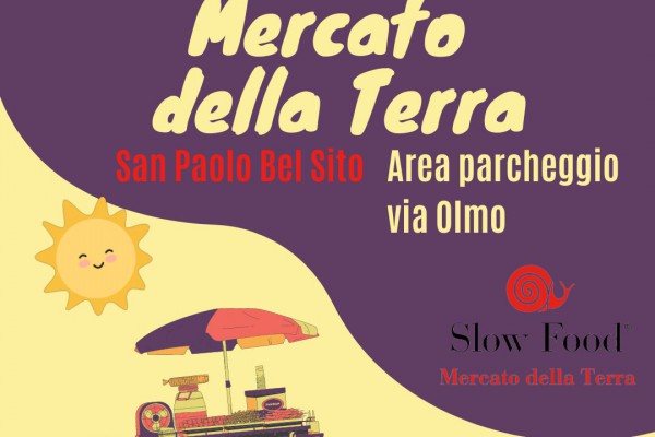 Mercato della Terra, sabato 22 aprile appuntamento a San Paolo Bel Sito