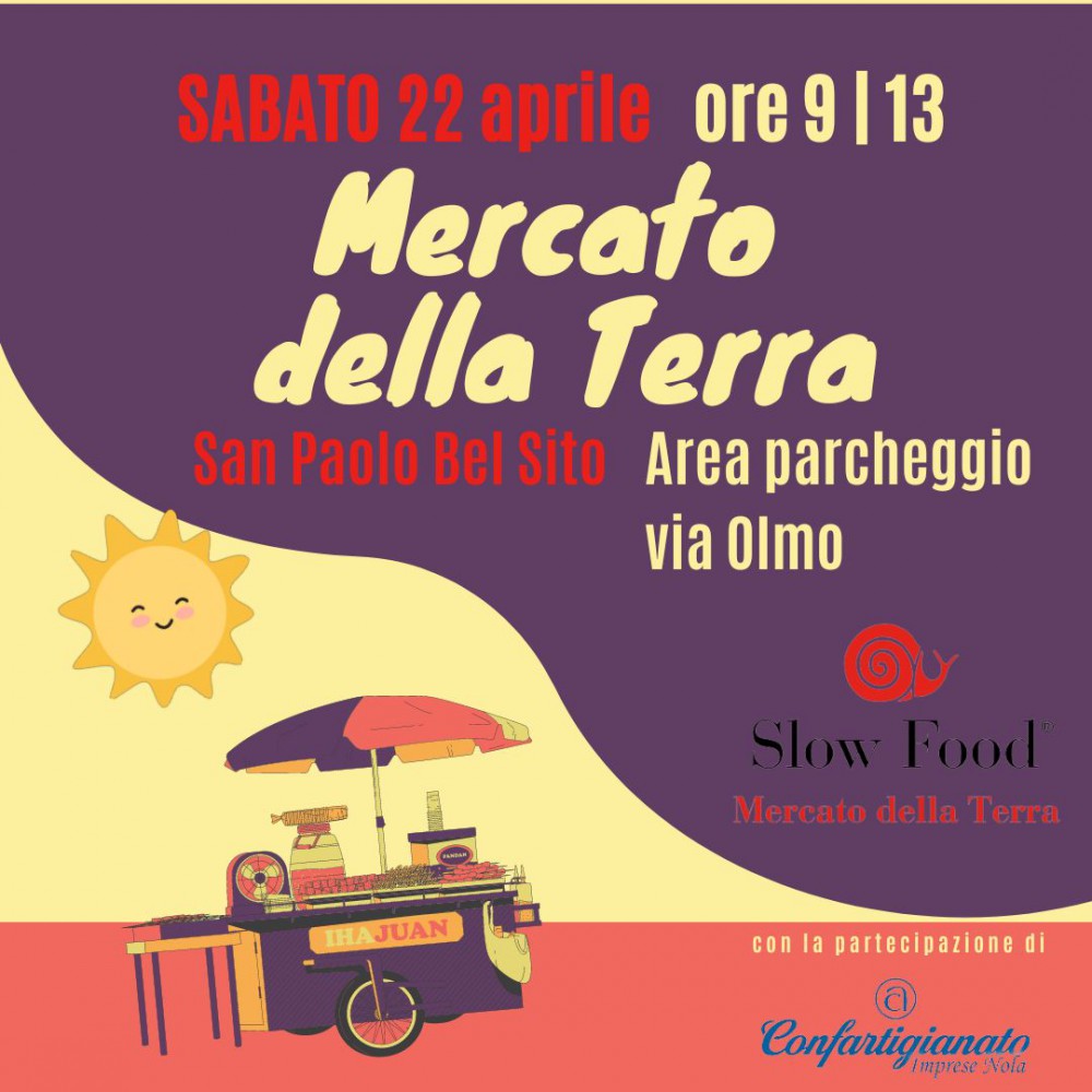 Mercato della Terra, sabato 22 aprile appuntamento a San Paolo Bel Sito