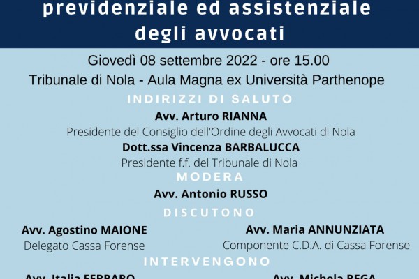 IL SISTEMA PREVIDENZIALE DEGLI AVVOCATI: PROFESSIONISTI A CONFRONTO A NOLA