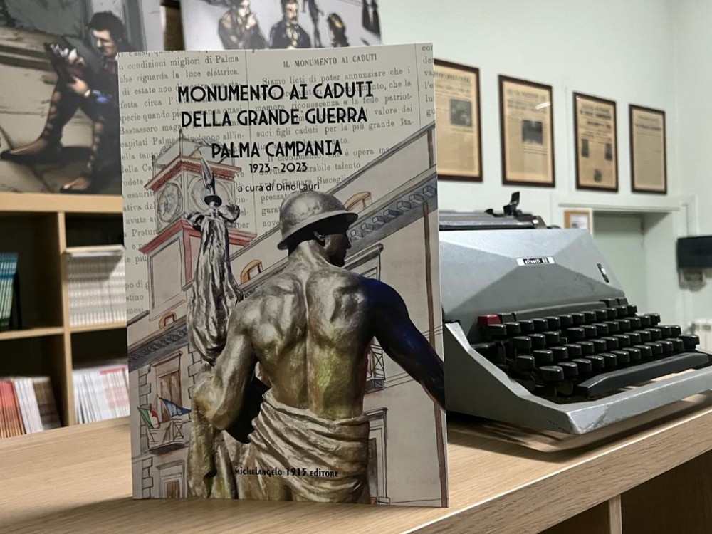 IL MONUMENTO AI CADUTI DI PALMA CAMPANIA COMPIE 100 ANNI: LA MICHELANGELO 1915 EDITORE PUBBLICA UN LIBRO CELEBRATIVO