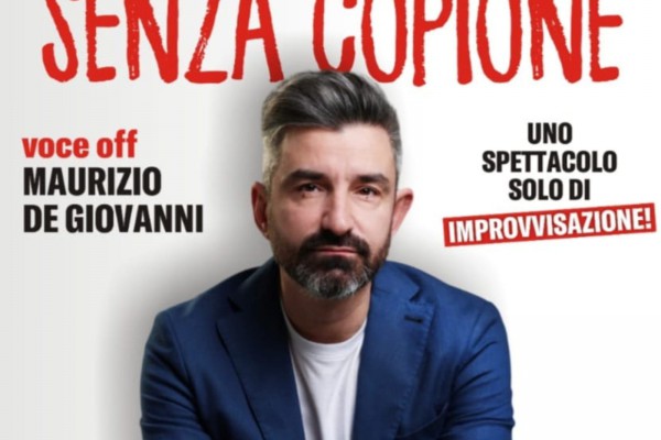 Mariano Bruno con “Senza Copione” al Teatro Comunale di Palma Campania